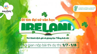 THÔNG BÁO PHÁT ĐỘNG CUỘC THI “ĐI TÌM ĐẠI SỨ VĂN HỌC IRELAND”